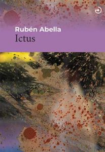 Ictus, de Rubén Abella (Menoscuarto)