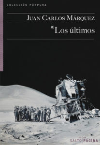 Los últimos, de Juan Carlos Márquez