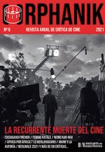 Revista anual de crítica de cine Orphanik 2021 -IMG290