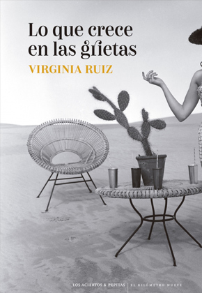 Lo que crece en las grietas, de Virginia Ruiz (Pepitas Editorial) -IMG290