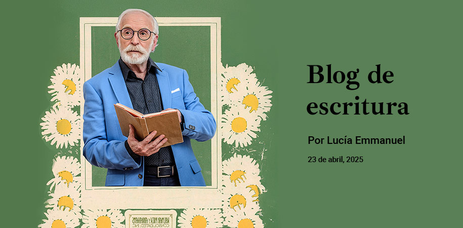 Publicaciones Blog Escuela de Escritores 'El libro, el maestro y las margaritas', por Lucía Emmanuel -IMG915
