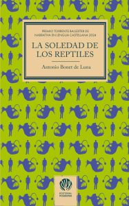 `La soledad de los reptiles´ de Antonio Bonet de Luna Premio Torrente Ballester 2024 - IMG623