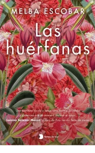 Publicación "Las huérfanas" por Melba Escobar - IMG623