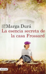 Publicación "La esencia secreta de la casa Frossard" por Marga Durá - IMG623