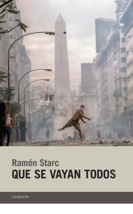 Publicación "Que se vayan todos" por Ramón Starc - IMG623